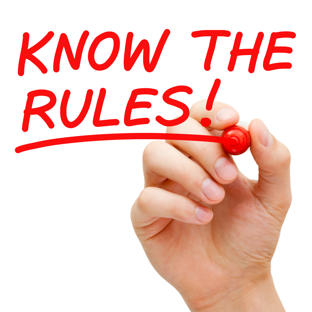 Know the rules Know the rules
